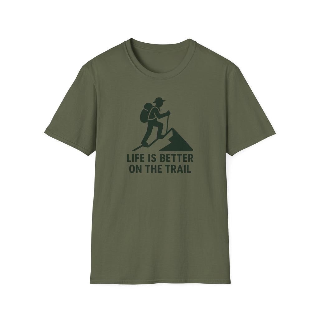 Hiking T-Shirt —"Life Is Better On The Trail"