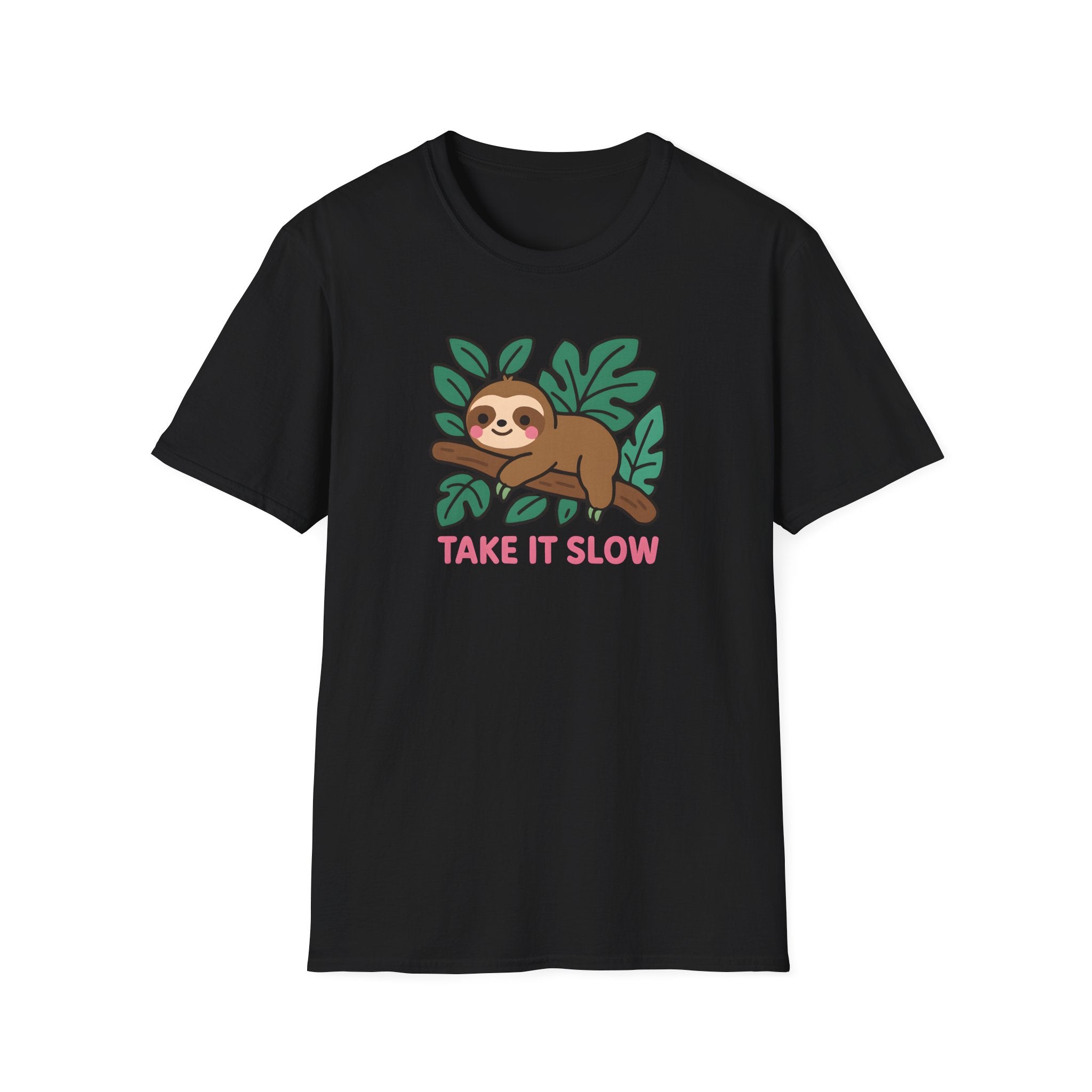 Sloth T-Shirt — Cute "Take It Slow" Relaxed Graphic