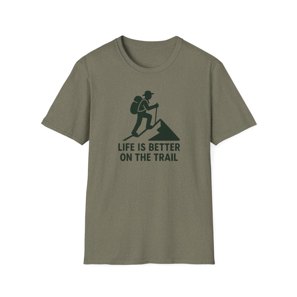 Hiking T-Shirt —"Life Is Better On The Trail"