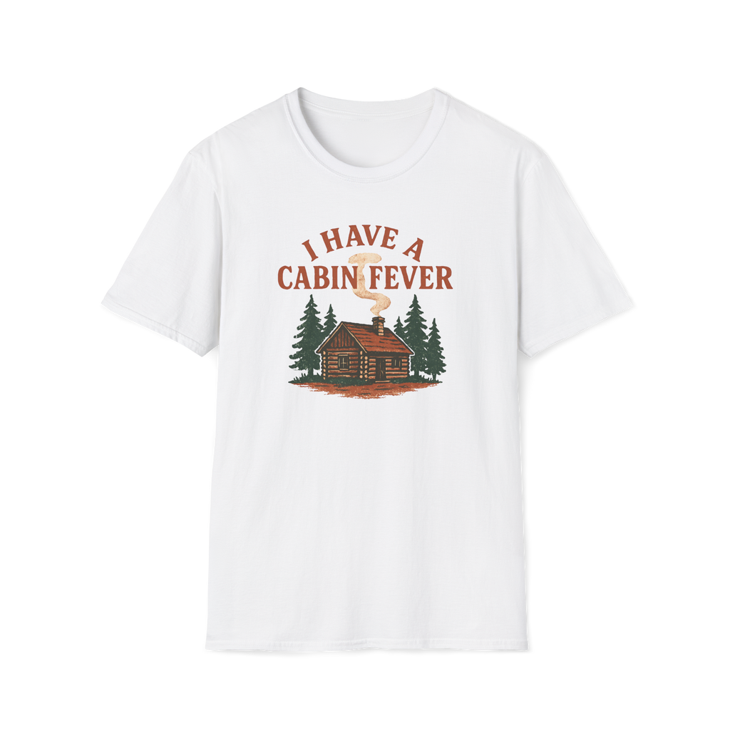 Cabin Fever T-Shirt — Rustic Cabin Graphic