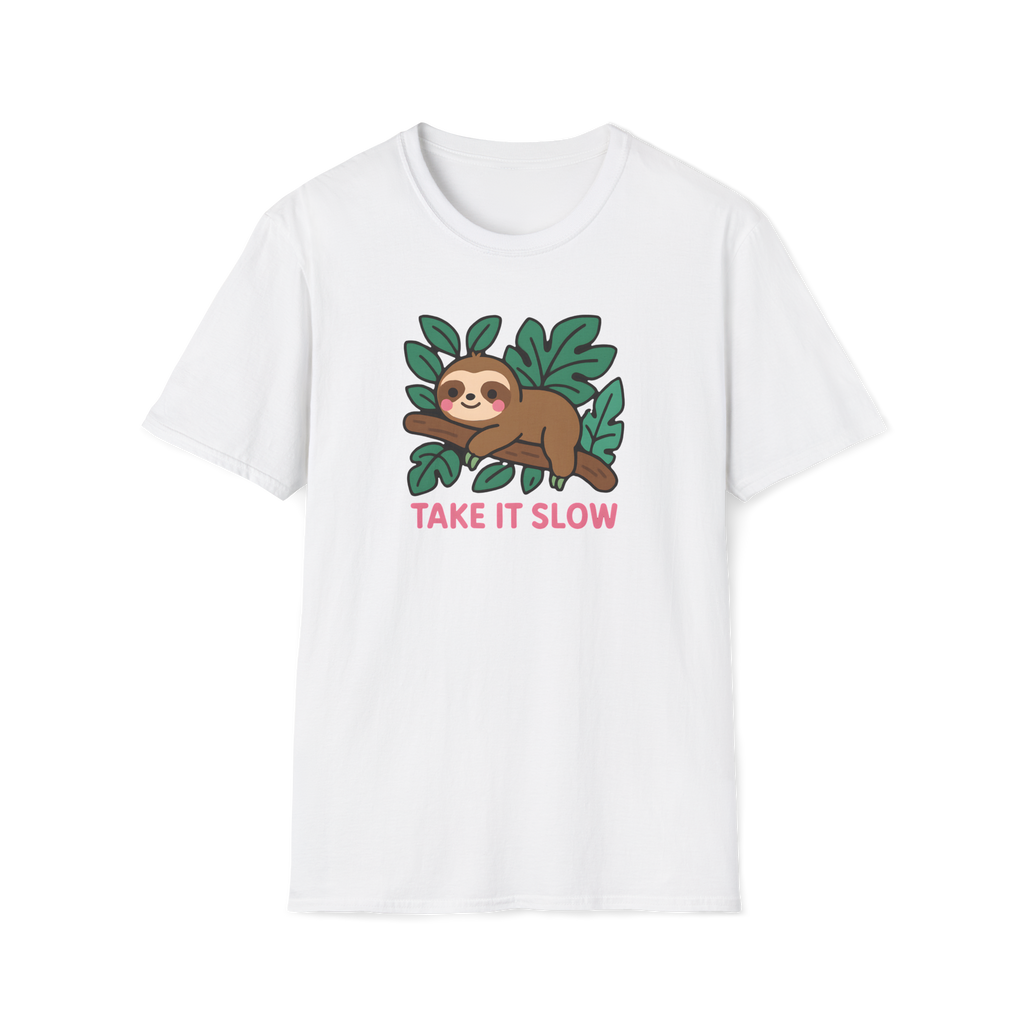 Sloth T-Shirt — Cute "Take It Slow" Relaxed Graphic