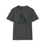 Hiking T-Shirt —"Life Is Better On The Trail"
