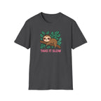Sloth T-Shirt — Cute "Take It Slow" Relaxed Graphic