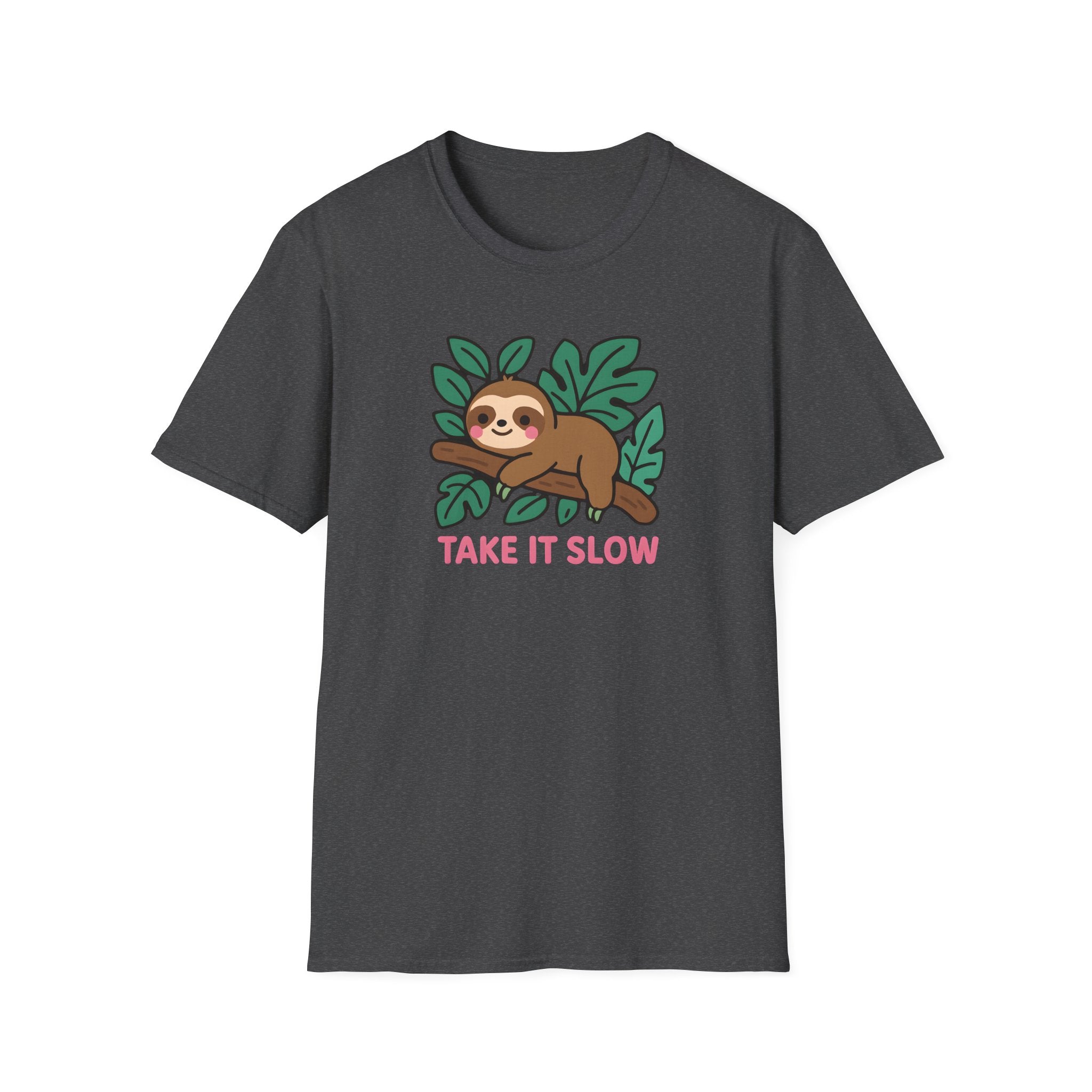 Sloth T-Shirt — Cute "Take It Slow" Relaxed Graphic
