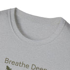 Breathe Deep Fern T-Shirt — Relaxing Botanical Graphic