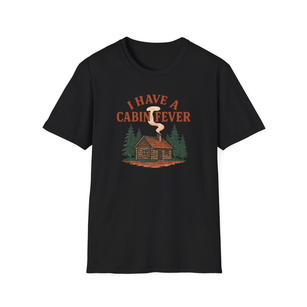 Cabin Fever T-Shirt — Rustic Cabin Graphic